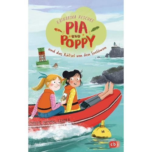 Pia & Poppy und das Rätsel um den Seelöwen / Pia & Poppy Bd.2 - Katharina Reschke, Gebunden
