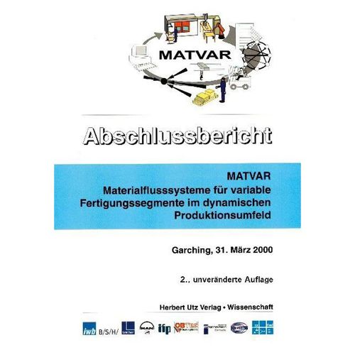 Forschungs- und Tagungsberichte / Abschlussbericht MATVAR, Kartoniert (TB)