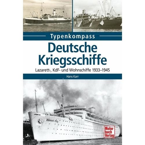 Typenkompass / Deutsche Kriegsschiffe - Hans Karr, Gebunden