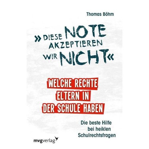 'Diese Note akzeptieren wir nicht' - Thomas Böhm, Kartoniert (TB)