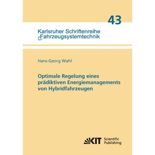 Optimale Regelung eines prädiktiven Energiemanagements von Hybridfahrzeugen - Hans-Georg Wahl, Kartoniert (TB)