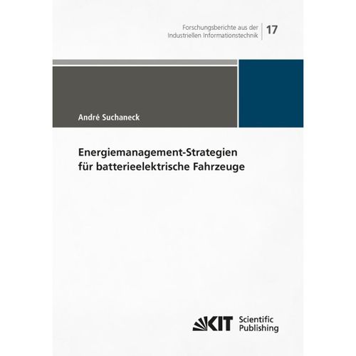 Energiemanagement-Strategien für batterieelektrische Fahrzeuge - André Suchaneck, Kartoniert (TB)