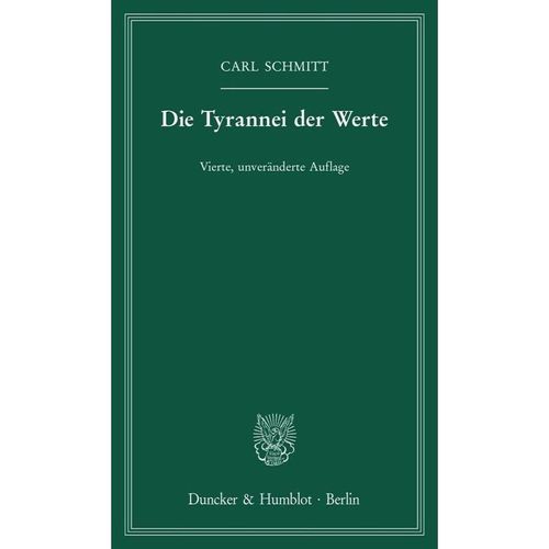 Die Tyrannei der Werte - Carl Schmitt, Kartoniert (TB)