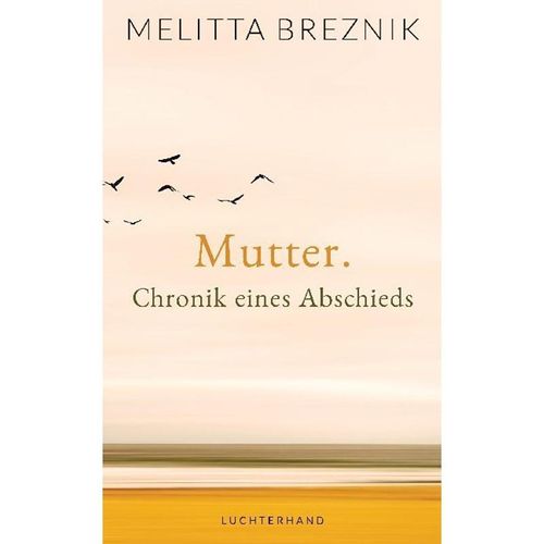 Mutter - Melitta Breznik, Gebunden