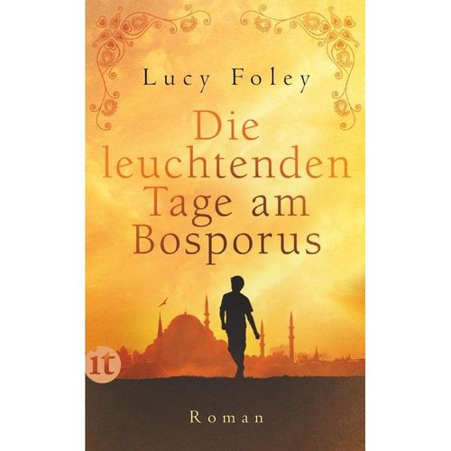 Die leuchtenden Tage am Bosporus - Lucy Foley, Taschenbuch