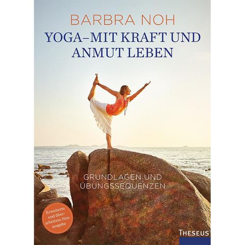 Yoga - Mit Kraft und Anmut leben - Barbra Noh, Gebunden