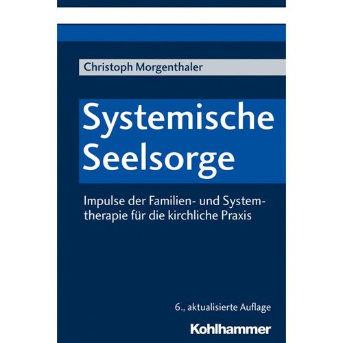Systemische Seelsorge - Christoph Morgenthaler, Kartoniert (TB)