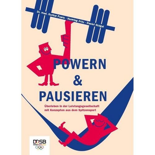 Powern & Pausieren - Gunter Frank, Fritz Henning, Daniel Strigel, Kartoniert (TB)