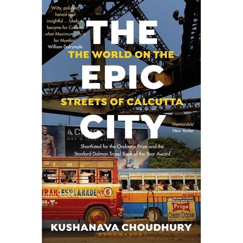 The Epic City - Kushanava Choudhury, Kartoniert (TB)