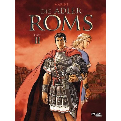 Die Adler Roms / Die Adler Roms HC Bd.2 - Enrico Marini, Gebunden