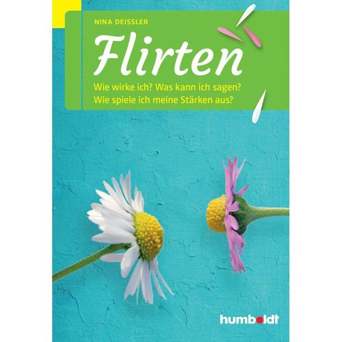 Flirten - Nina Deißler, Kartoniert (TB)