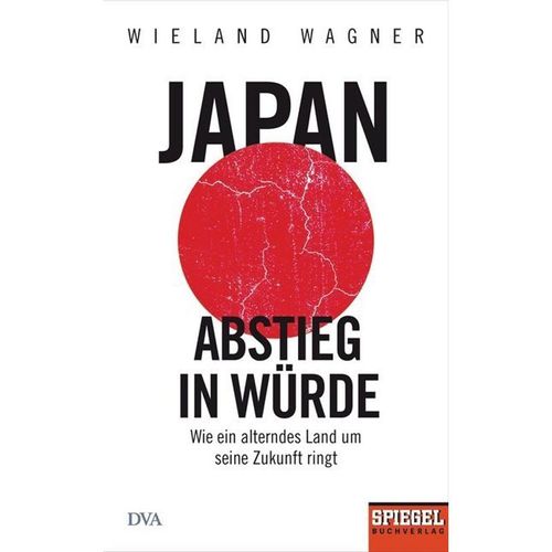 Japan - Abstieg in Würde - Wieland Wagner, Gebunden