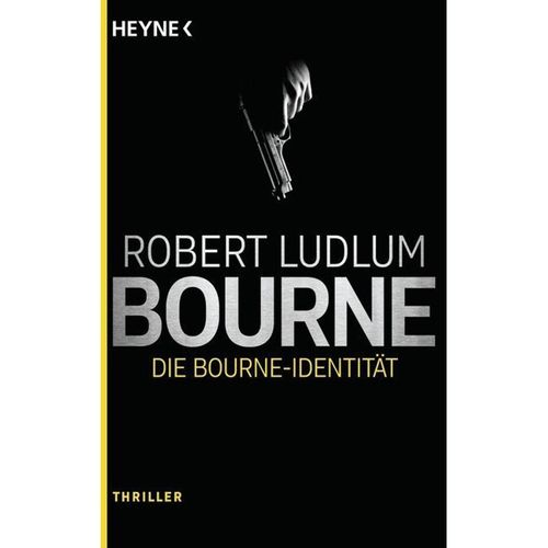 Die Bourne Identität / Jason Bourne Bd.1 - Robert Ludlum, Taschenbuch