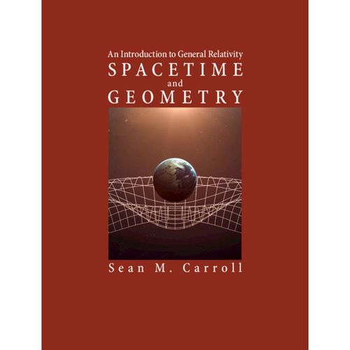 Spacetime and Geometry - Sean M. Carroll, Gebunden