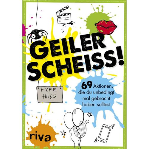 Geiler Scheiß! - riva Verlag, Kartoniert (TB)