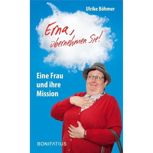 "Erna, übernehmen Sie!" - Ulrike Böhmer, Kartoniert (TB)