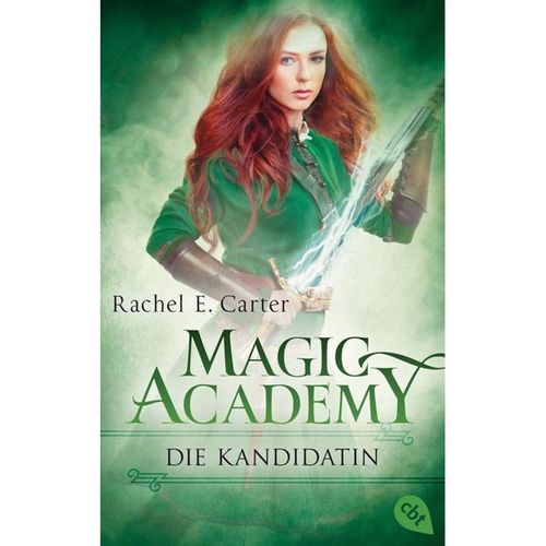Die Kandidatin / Magic Academy Bd.3 - Rachel E. Carter, Taschenbuch