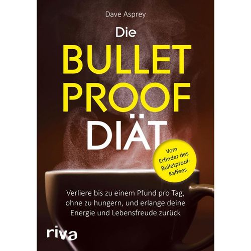 Die Bulletproof-Diät - Dave Asprey, Kartoniert (TB)