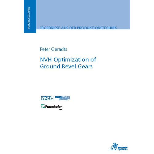 Ergebnisse aus der Produktionstechnik / NVH Optimization of Ground Bevel Gears - Peter Geradts, Kartoniert (TB)
