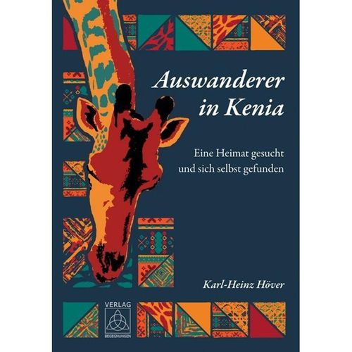 Auswanderer in Kenia - Karl-Heinz Höver, Kartoniert (TB)