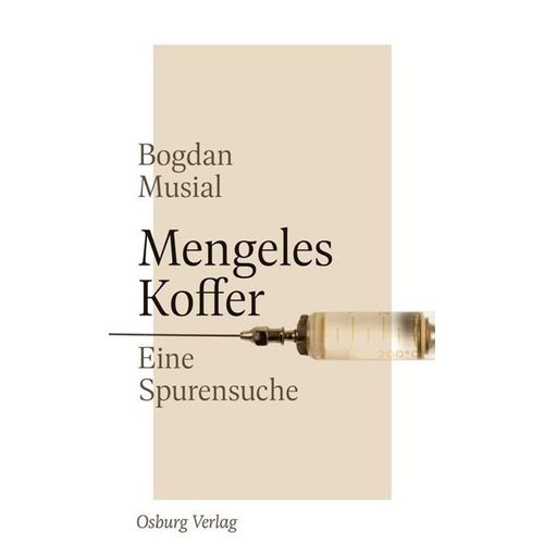 Mengeles Koffer - Bogdan Musial, Gebunden
