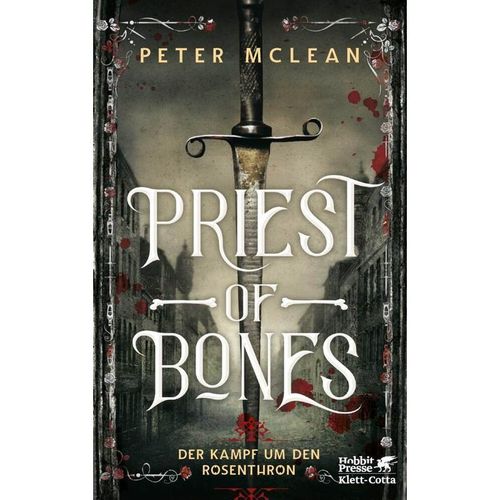 Priest of Bones / Kampf um den Rosenthron Bd.1 - Peter McLean, Kartoniert (TB)