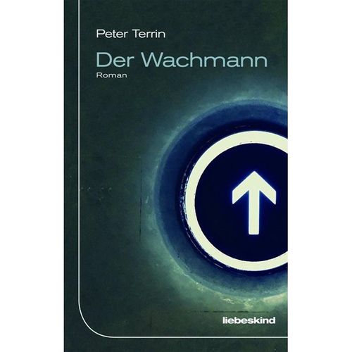 Der Wachmann - Peter Terrin, Gebunden