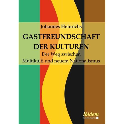 ibidem Sachbuch / Gastfreundschaft der Kulturen - Johannes Heinrichs, Kartoniert (TB)