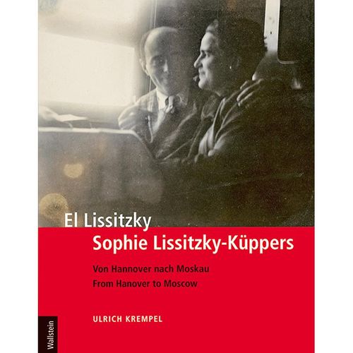 El Lissitzky - Sophie Lissitzky-Küppers - Ulrich Krempel, Gebunden