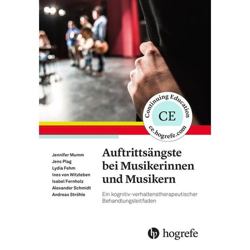 Auftrittsängste bei Musikerinnen und Musikern, m. CD-ROM - Ines von Witzleben, Isabel Fernholz, Alexander Schmidt, Kartoniert (TB)