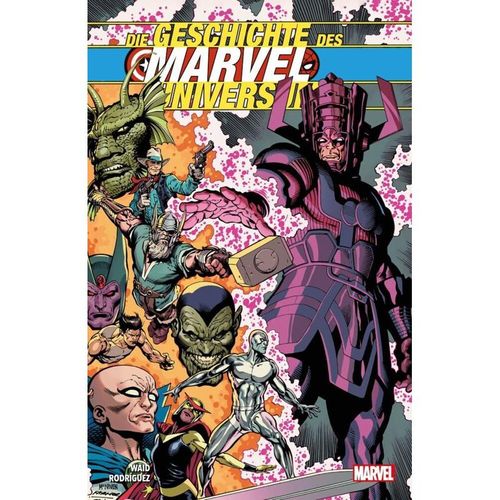 Die Geschichte des Marvel-Universum - Mark Waid, Javier Rodriguez, Kartoniert (TB)