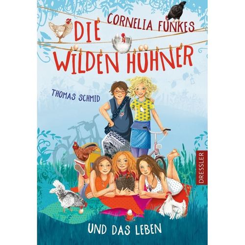 Die Wilden Hühner und das Leben / Die Wilden Hühner Bd.6 - Thomas Schmid, Gebunden