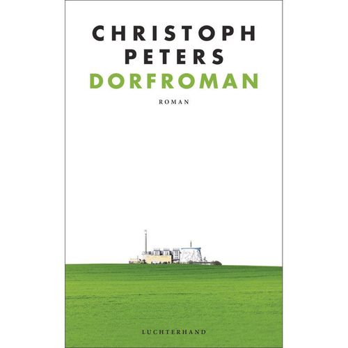 Dorfroman - Christoph Peters, Gebunden