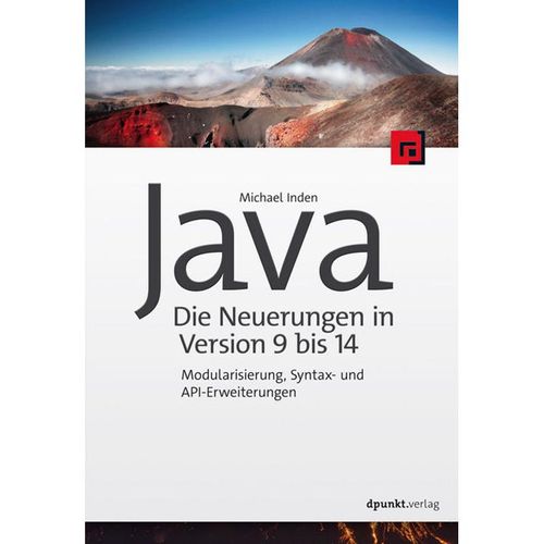 Java - die Neuerungen in Version 9 bis 14 - Michael Inden, Kartoniert (TB)