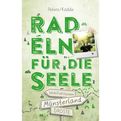 Radeln für die Seele / Münsterland. Radeln für die Seele - Michael Peters, Jutta Küdde, Kartoniert (TB)