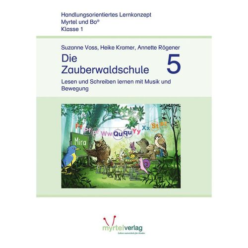 Myrtel und Bo / Die Zauberwaldschule 5 - Suzanne Voss, Heike Kramer, Annette Rögener, Geheftet