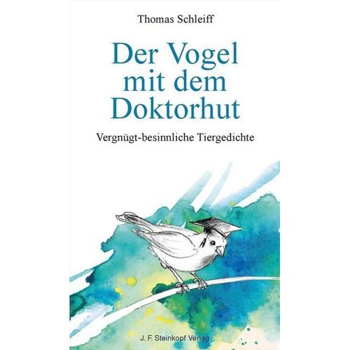 Der Vogel mit dem Doktorhut - Thomas Schleiff, Kartoniert (TB)