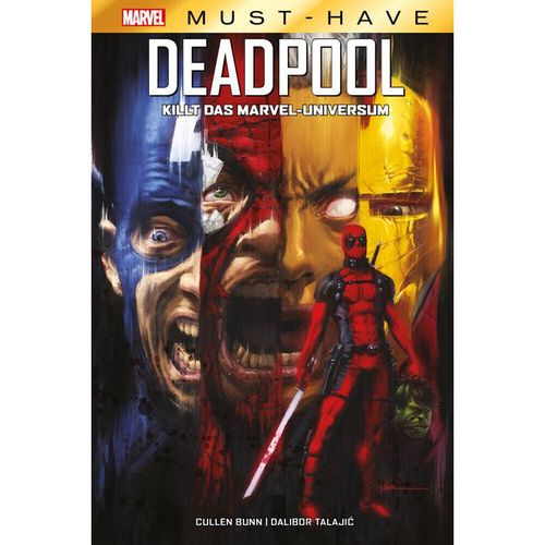 Marvel Must-Have: Deadpool killt das Marvel-Universum - Cullen Bunn, Dalibor Talajic, Gebunden