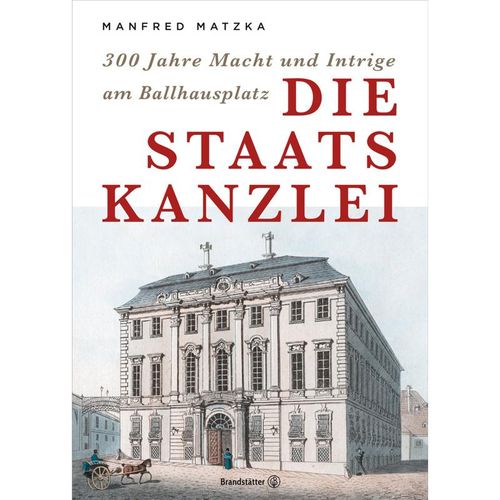 Die Staatskanzlei - Manfred Matzka, Gebunden