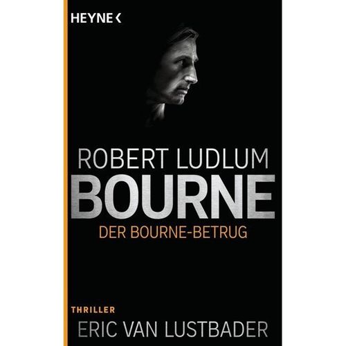 Der Bourne Betrug / Jason Bourne Bd.5 - Robert Ludlum, Taschenbuch