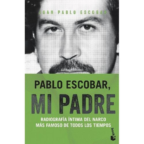 Pablo Escobar, mi padre - Juan Pablo Escobar, Kartoniert (TB)