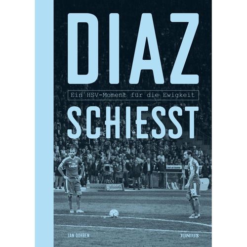Diaz schießt - Jan Dohren, Gebunden
