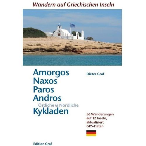 Amorgos, Naxos, Paros, Andros, Östliche & Nördliche Kykladen - Dieter Graf, Kartoniert (TB)