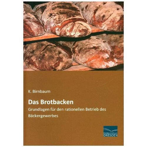 Das Brotbacken - K. Birnbaum, Kartoniert (TB)