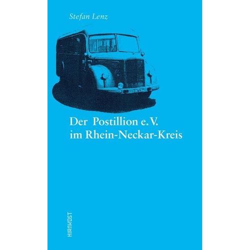 Der Postillion e.V. im Rhein-Neckar-Kreis - Stefan Lenz, Gebunden