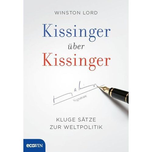 Kissinger über Kissinger - Henry Kissinger, Winston Lord, Gebunden