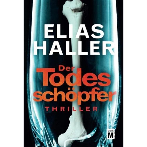 Der Todesschöpfer / Klara Frost Bd.2 - Elias Haller, Kartoniert (TB)