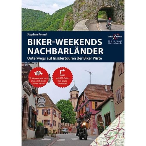 Motorrad Reiseführer Biker Weekends Nachbarländer - Stephan Fennel, Kartoniert (TB)