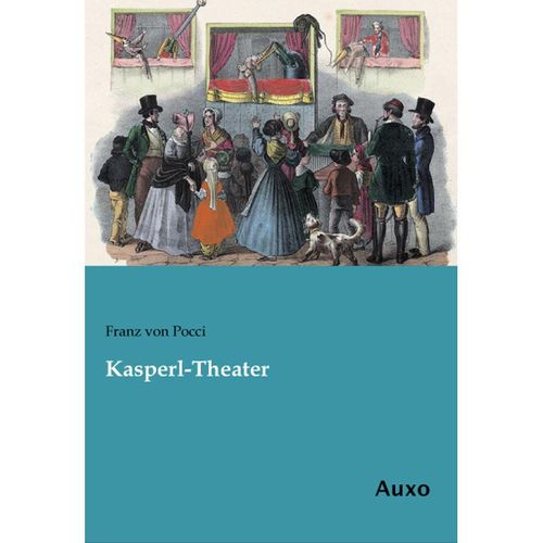 Kasperl-Theater - Franz von Pocci, Kartoniert (TB)