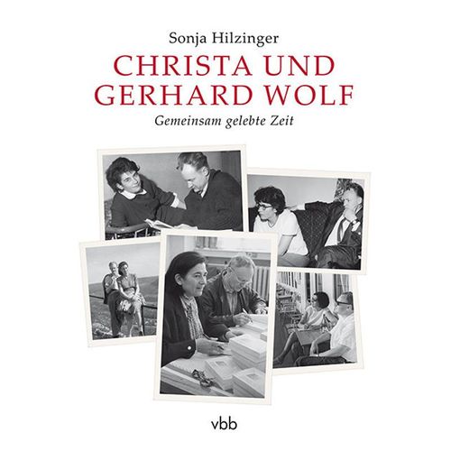 Christa und Gerhard Wolf - Sonja Hilzinger, Kartoniert (TB)